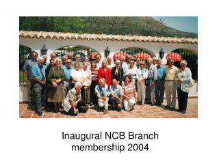 Inaugural NCB Branch membership 2004