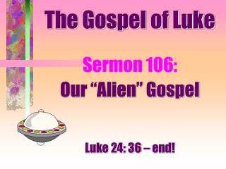 The Gospel of Luke