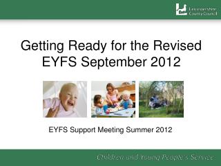Getting Ready for the Revised EYFS September 2012