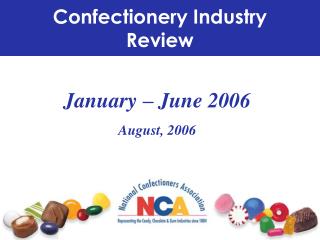 January – June 2006 August, 2006