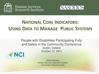 National Core Indicators: Using Data to Manage Public Systems