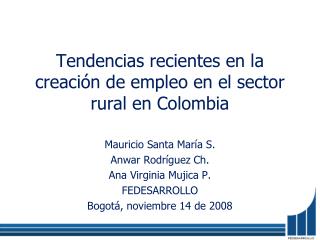 Tendencias recientes en la creación de empleo en el sector rural en Colombia