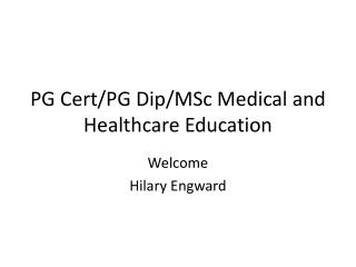 PG Cert/PG Dip/MSc Medical and Healthcare Education