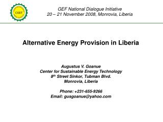 GEF National Dialogue Initiative 20 – 21 November 2008, Monrovia, Liberia