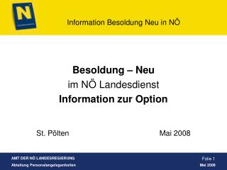 Besoldung – Neu im NÖ Landesdienst Information zur Option