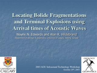 Locating Bolide Fragmentations and Terminal Explosions using Arrival times of Acoustic Waves