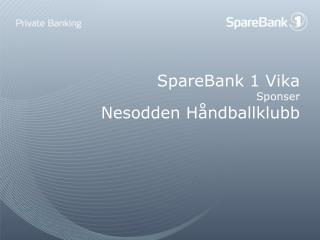 SpareBank 1 Vika Sponser Nesodden Håndballklubb