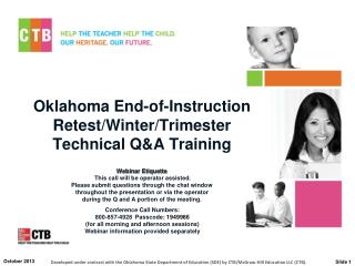 Oklahoma End-of-Instruction Retest/Winter/Trimester Technical Q&amp;A Training