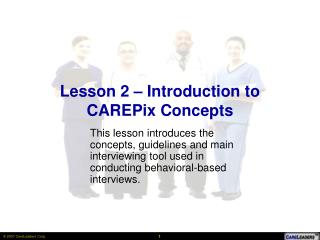 Lesson 2 – Introduction to CAREPix Concepts