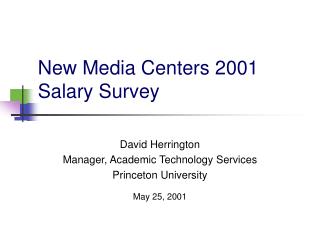 New Media Centers 2001 Salary Survey