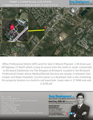 PRIME COMMERCIAL LOCATION CONNECTED TO BRICKYARD PLANTATION