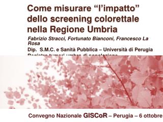 Come misurare “l’impatto” dello screening colorettale nella Regione Umbria