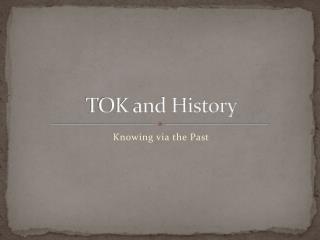 TOK and History