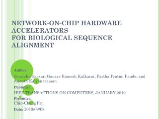 NETWORK-ON-CHIP HARDWARE ACCELERATORS FOR BIOLOGICAL SEQUENCE ALIGNMENT