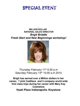 . MILLION DOLLAR  NATIONAL SALES DIRECTOR Brigit Briddle Fresh Start and New Beginnings workshop!