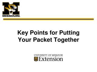 Key Points for Putting Your Packet Together