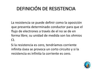 DEFINICIÓN DE RESISTENCIA