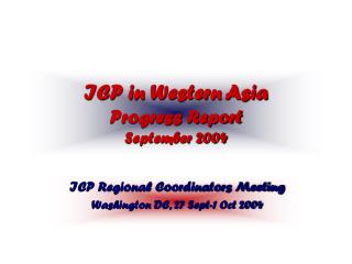 ICP in Western Asia Progress Report September 2004