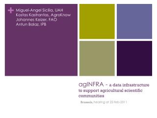 agINFRA - a data infrastructure to support agricultural scientific communities