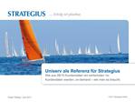 Uniserv als Referenz f r Strategius Wie aus 08