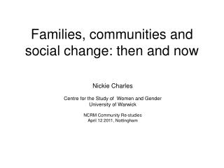 Families, communities and social change: then and now