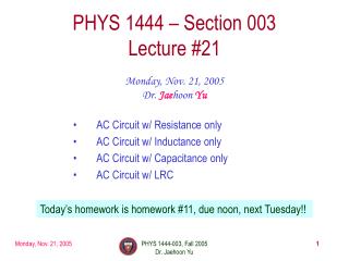 PHYS 1444 – Section 003 Lecture #21
