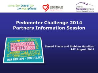 Pedometer Challenge 2014 Partners Information Session