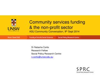 Community services funding &amp; the non-profit sector ASU Community Conversation, 9 th Sept 2014