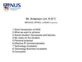 Mr. Anderson Lim 林静竹 BBA(NUS), BPM(G), LLM(UK)- Progressing