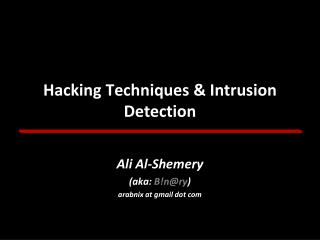 Hacking Techniques &amp; Intrusion Detection