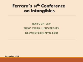 Ferrara’s 10 th Conference on Intangibles