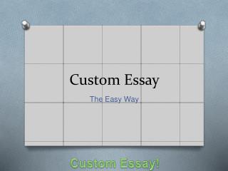 Custom Essay