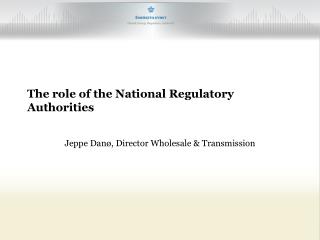 The role of the National Regulatory Authorities