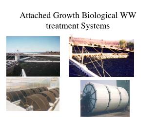 Attached Growth Biological WW treatment Systems