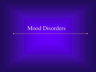 Mood Disorders