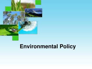 Environmental Policy