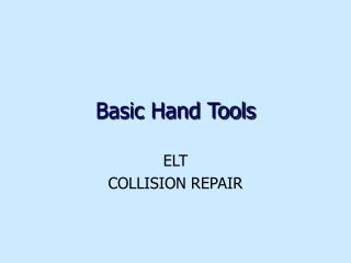 Basic Hand Tools