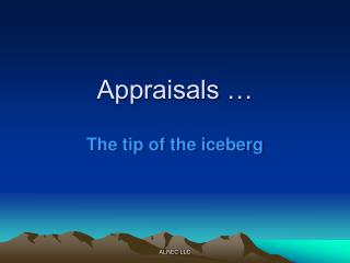 Appraisals …