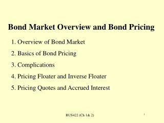 Bond Market Overview and Bond Pricing