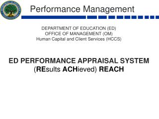 Performance Management DEPARTMENT OF EDUCATION (ED) OFFICE OF MANAGEMENT (OM)