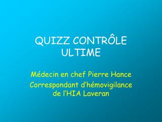 QUIZZ CONTRÔLE ULTIME