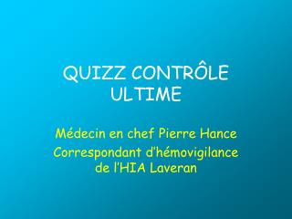 QUIZZ CONTRÔLE ULTIME