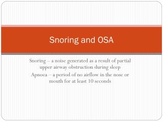 Snoring and OSA