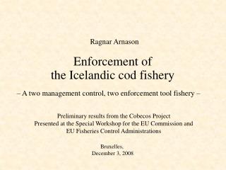 Enforcement of the Icelandic cod fishery