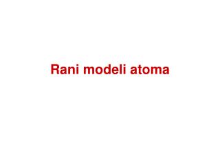 Rani modeli atoma