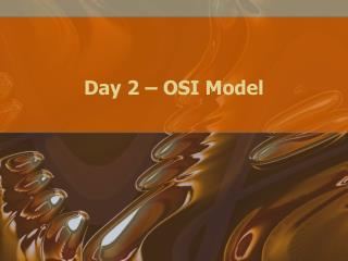 Day 2 – OSI Model