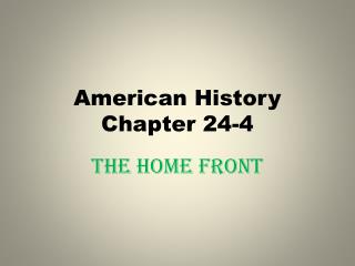 American History Chapter 24-4
