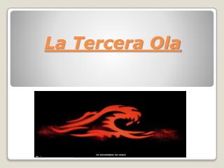 La Tercera Ola