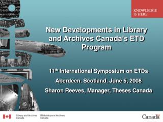 New Developments in Library and Archives Canada’s ETD Program