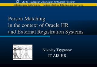 Person Matching in the context of Oracle HR and External Registration Systems